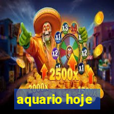 aquario hoje